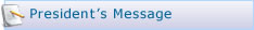 Presidents Message