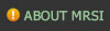 About MRSI